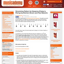 Strumming Pattern for Hosanna (Praise is Rising) by Brenton Brown and Paul Baloche