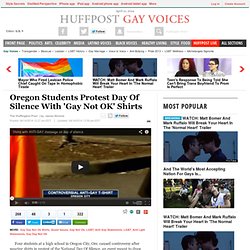 Oregon Students Protest Day Of Silence With 'Gay Not OK' Shirts