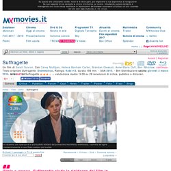 Suffragette (2015) - MYmovies.it