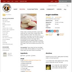 Sugar Cookies: King Arthur Flour