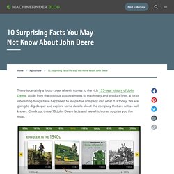 10 Surprising John Deere Facts That You May Not Know