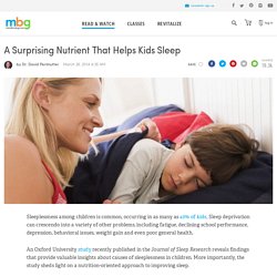 A Surprising Nutrient That Helps Kids Sleep