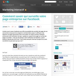 Comment savoir qui surveille votre page entreprise sur Facebook