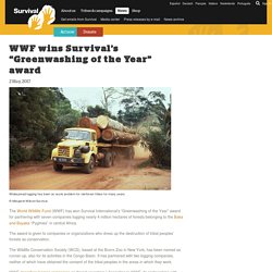WWF wins Survival’s “Greenwashing of the Year” award