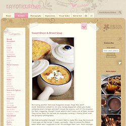 Sweet Onion & Bread Soup