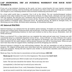 LAP SWIMMERS, TRY AN INTERVAL WORKOUT FOR YOUR NEXT WORKOUT