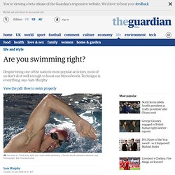 Sam Murphy on correct swimming technique