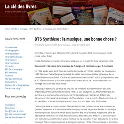 BTS Synthèse : la musique, une bonne chose ? – La clé des livres