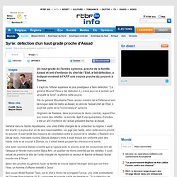 défection d'un haut gradé proche d'Assad
