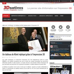 Un tableau de Klimt répliqué grâce à l'impression 3D