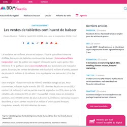 Les ventes de tablettes continuent de baisser