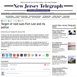 Target of raid sues Fort Lee and its police - New Jersey Telegraph