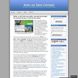 RPMK, un NFC-like haut-débit, nouvelle technologie de connectivité pour l’internet des objets