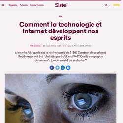 Comment la technologie et Internet développent nos esprits