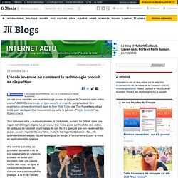 L’école inversée ou comment la technologie produit sa disparition