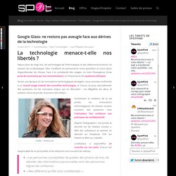 La technologie menace-t-elle nos libertés ?