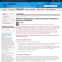 Utiliser les technologies, un autre chemin pour intéresser la jeunesse à la littérature