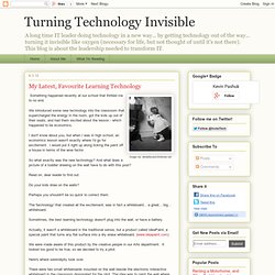 My Latest, Favourite Learning Technology
