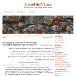 escaping the caduceus of technology-fuelled privatisation and student debt