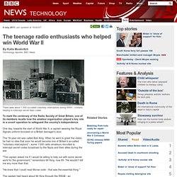 The teenage radio enthusiasts who helped win World War II