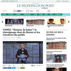 "Homos, la haine": le témoignage choc de Bruno et les réactions du public