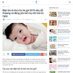 Đặt tên ở nhà cho bé gái 2019 siêu dễ thương và đáng yêu