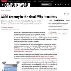 Multi-tenancy in the cloud: Why it matters