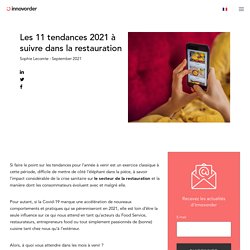 Techniques Marketing : Les 11 tendances 2021 à suivre dans la restauration