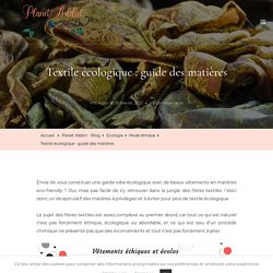 Textile écologique : guide des matières