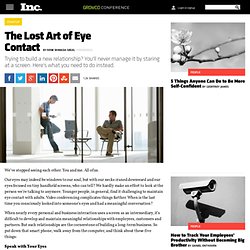 The Lost Art of Eye Contact