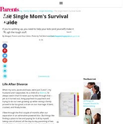 The Single Mom's Survival Guide