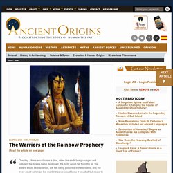The Warriors of the Rainbow Prophecy