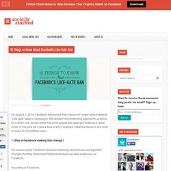 10 Things to Know About Facebook's Like-Gate Ban - SociallyStackedSociallyStacked