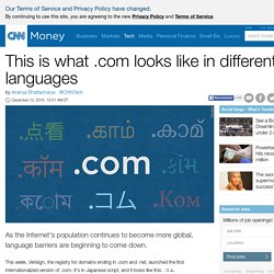 This is what .com looks like in different languages - Dec. 10, 2015