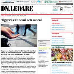 Tiggeri, ekonomi och moral