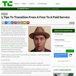 5 Tips To Transition From A Free To A Paid Service