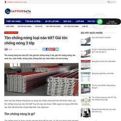 Tôn chống nóng loại nào tốt? Giá tôn chống nóng 3 lớp