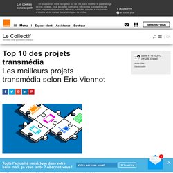 Top 10 des projets transmédia
