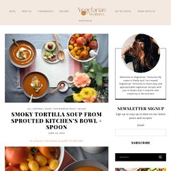 Smoky Tortilla Soup From Sprouted Kitchen's Bowl + Spoon