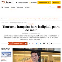 Tourisme français : hors le digital, point de salut