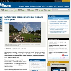 Le tourisme parisien porté par les pays émergents