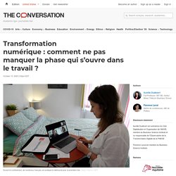 Transformation numérique : comment ne pas manquer la phase qui s’ouvre dans le travail ?