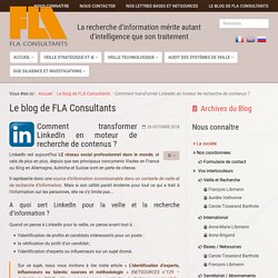 Comment transformer LinkedIn en moteur de recherche de contenus ?