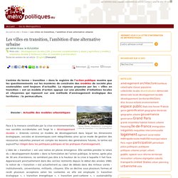 Les villes en transition, l’ambition d’une alternative urbaine