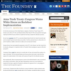 Arms Trade Treaty: Congress Warns White House on Implementation