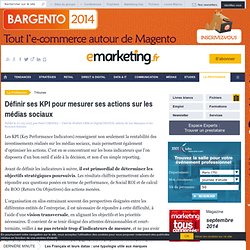 Définir ses KPI pour mesurer ses actions sur les médias sociaux