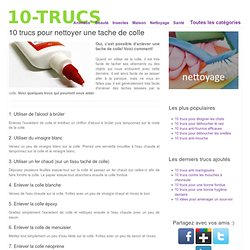 10 trucs pour nettoyer une tache de colle