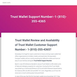 Trust wallet Phone Number 1-(810)-355-4365 Support number