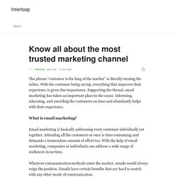 Know all about the most trusted marketing channel