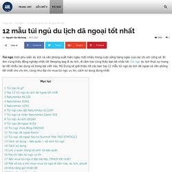12 mẫu túi ngủ du lịch dã ngoại tốt nhất - Travel - Outdoor - Picnic